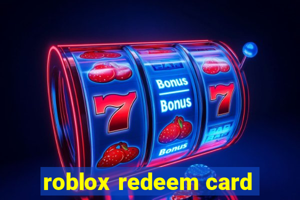 roblox redeem card